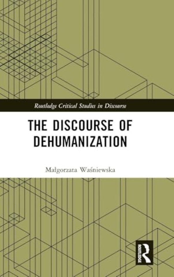 The Discourse of Dehumanization