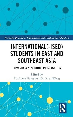International(-ised) Students in East and Southeast Asia