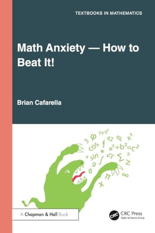 Math Anxiety—How to Beat It!