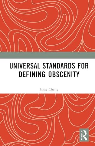 Universal Standards for Defining Obscenity