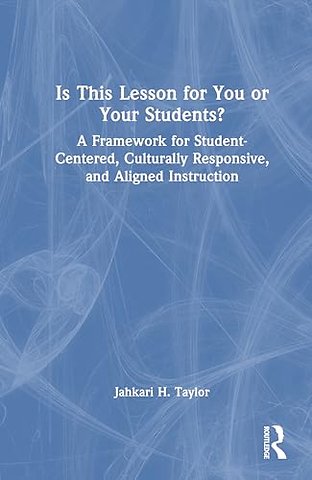 Is Your Lesson for You or Your Students?