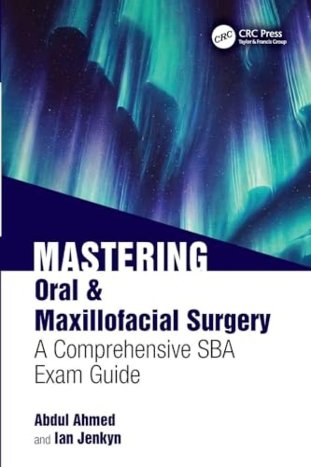 Mastering Oral & Maxillofacial Surgery