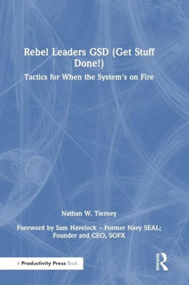 Rebel Leaders GSD (Get Stuff Done!)