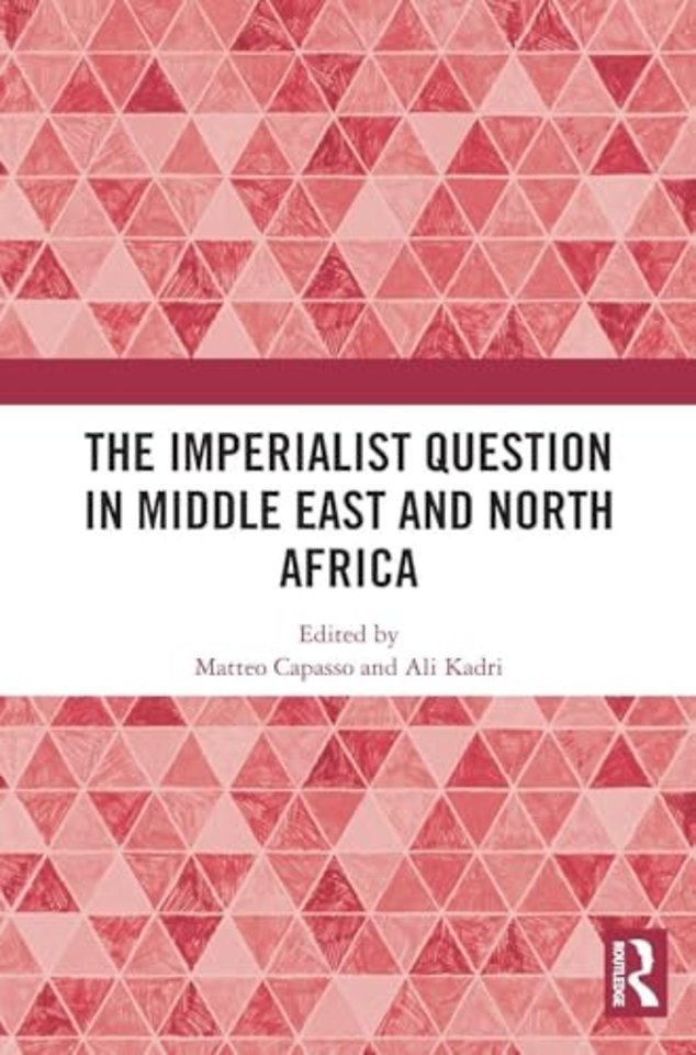 The Imperialist Question in Middle East and North Africa