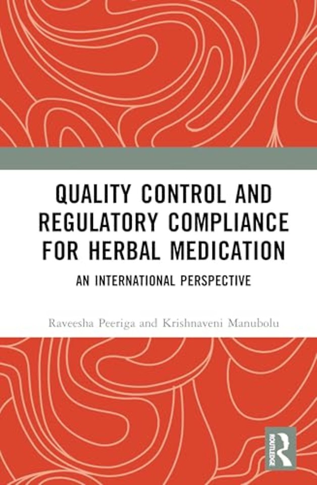 Quality Control and Regulatory Compliance for Herbal Medication