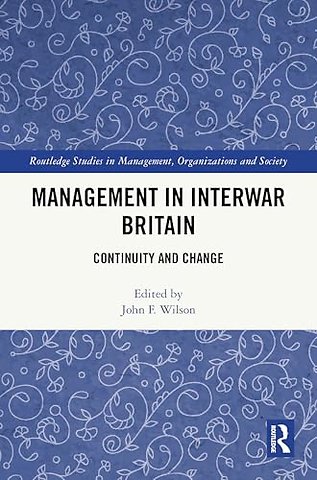 Management in Interwar Britain