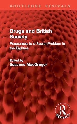 Drugs and British Society