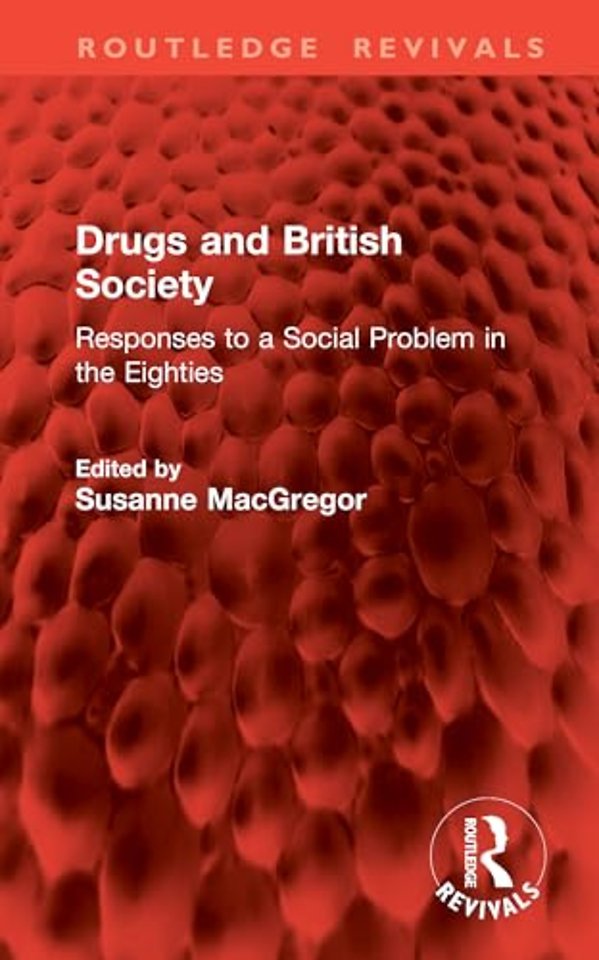 Drugs and British Society