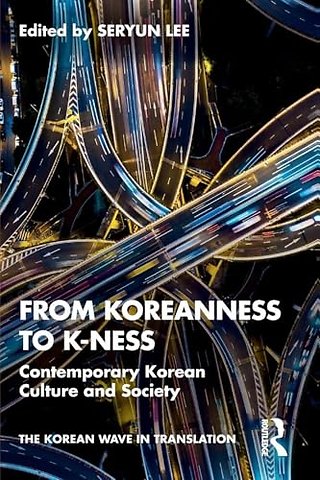 From Koreanness to K-ness