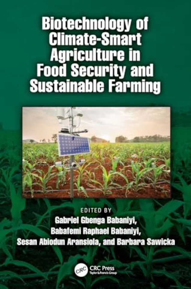 Biotechnology of Climate-Smart Agriculture in Food Security and Sustainable Farming