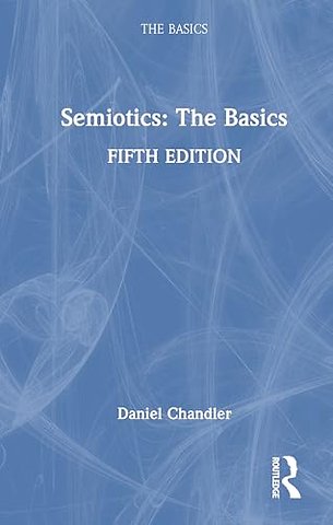 Semiotics: The Basics