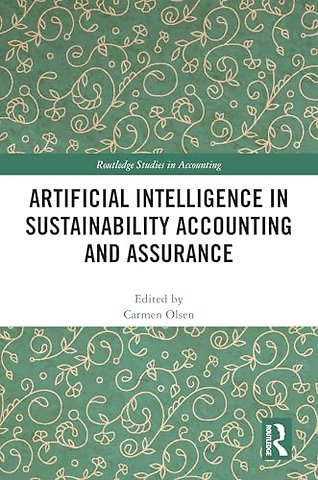 Artificial Intelligence in Sustainability Accounting and Assurance