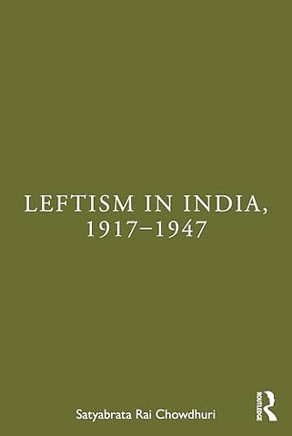 Leftism in India, 1917–1947