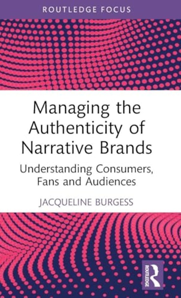 Managing the Authenticity of Narrative Brands