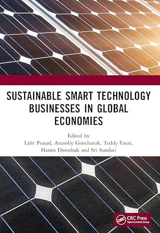 Sustainable Smart Technology Businesses in Global Economies