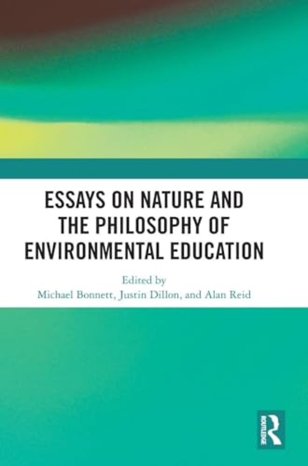 Essays on Nature and the Philosophy of Environmental Education