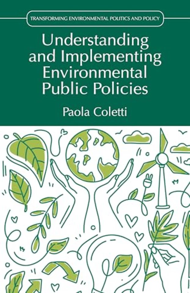 Understanding and Implementing Environmental Public Policies