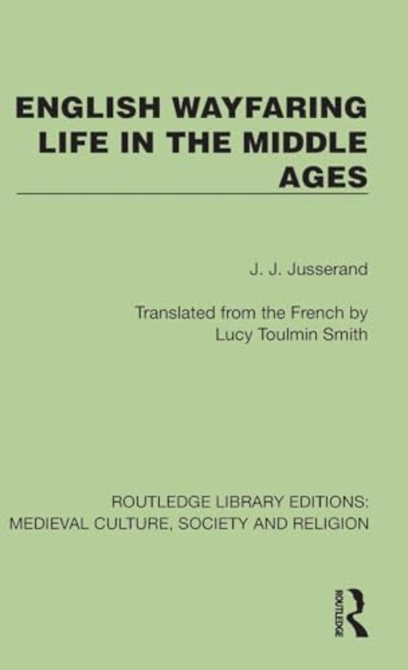 English Wayfaring Life in the Middle Ages