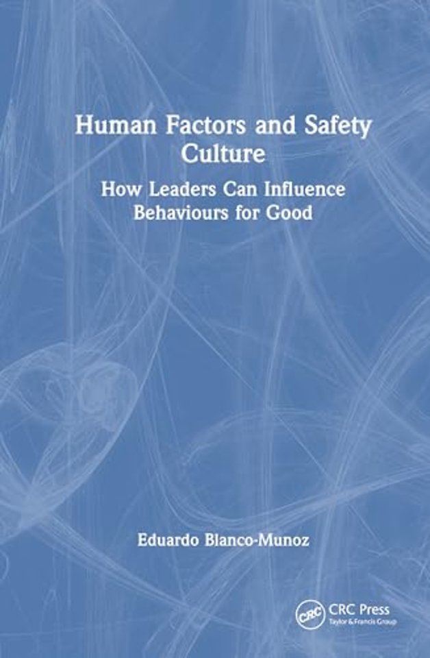 Human Factors and Safety Culture