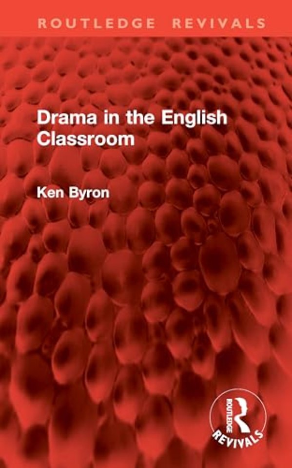 Drama in the English Classroom