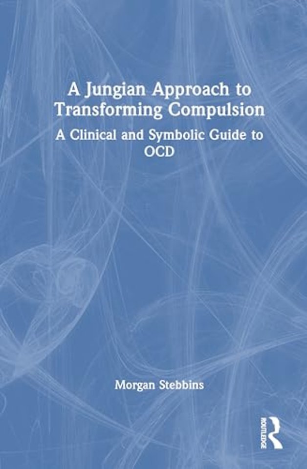 A Jungian Approach to Transforming Compulsion