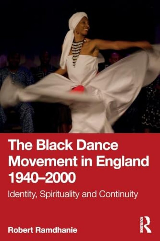 The Black Dance Movement in England 1940–2000