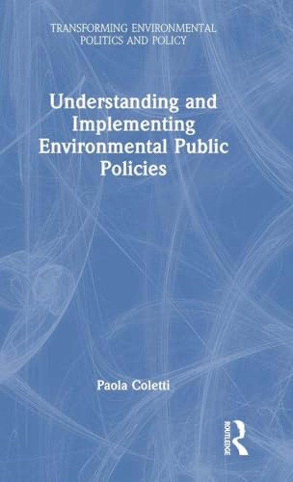 Understanding and Implementing Environmental Public Policies