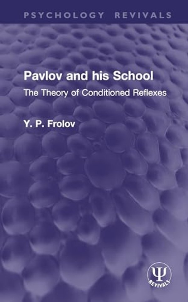 Pavlov and his School