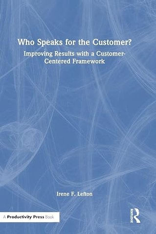 Who Speaks for the Customer?