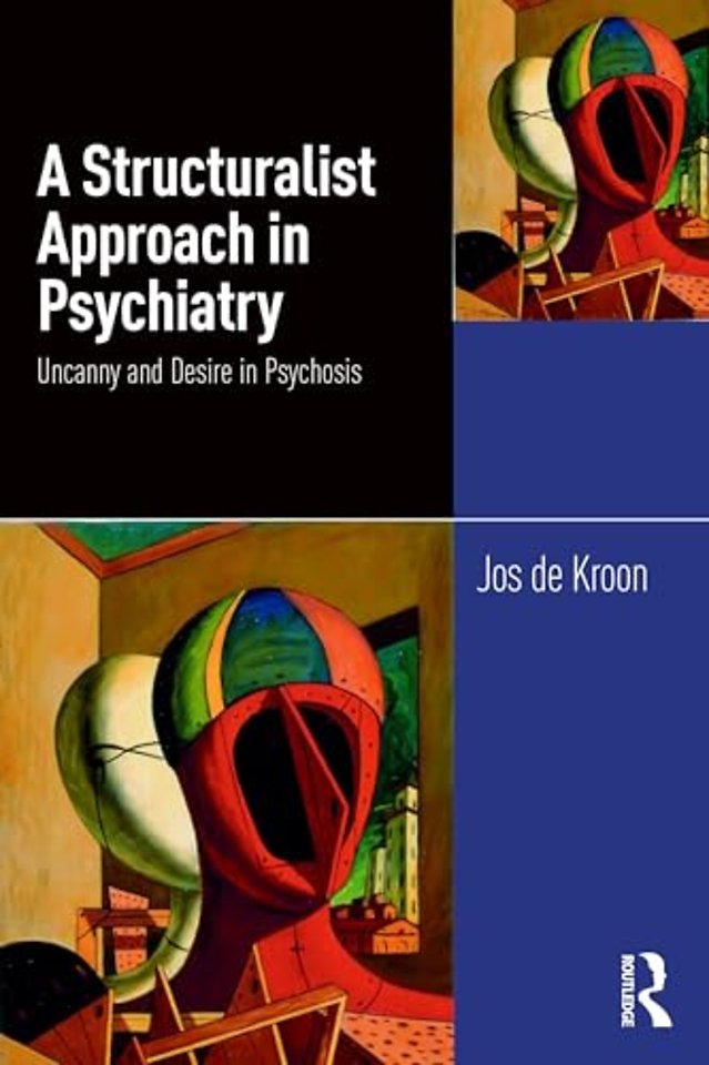 A Structuralist Approach in Psychiatry