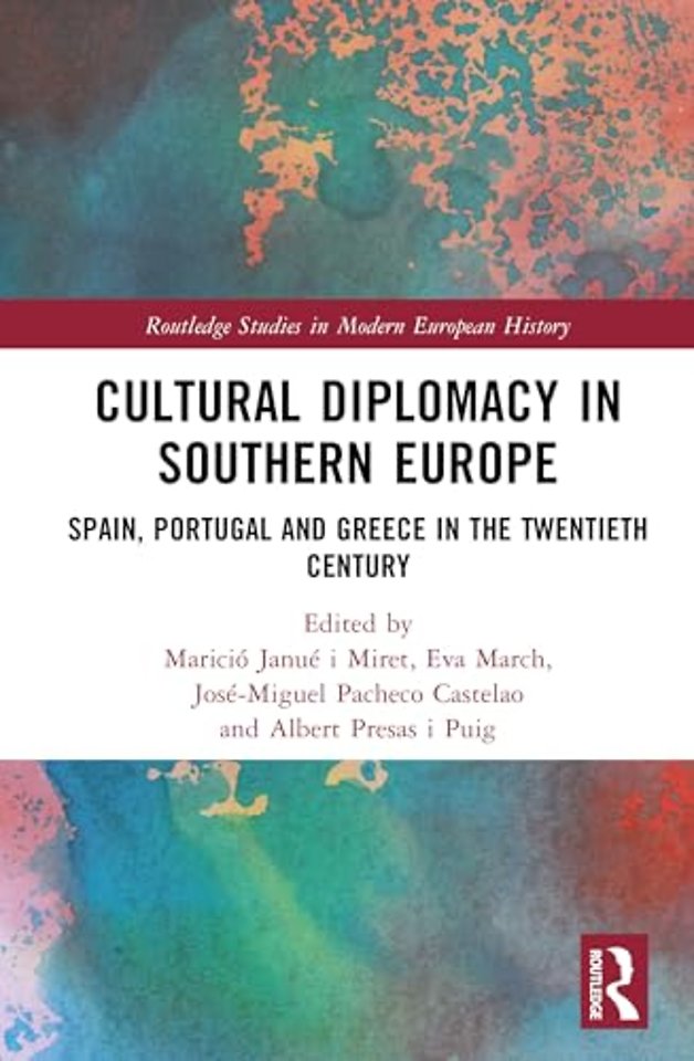 Cultural Diplomacy in Southern Europe