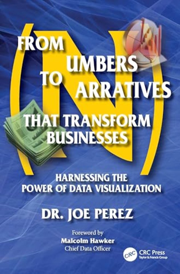 From Numbers to Narratives that Transform Businesses