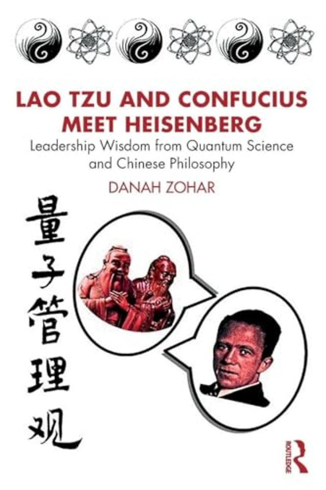Lao Tzu and Confucius Meet Heisenberg