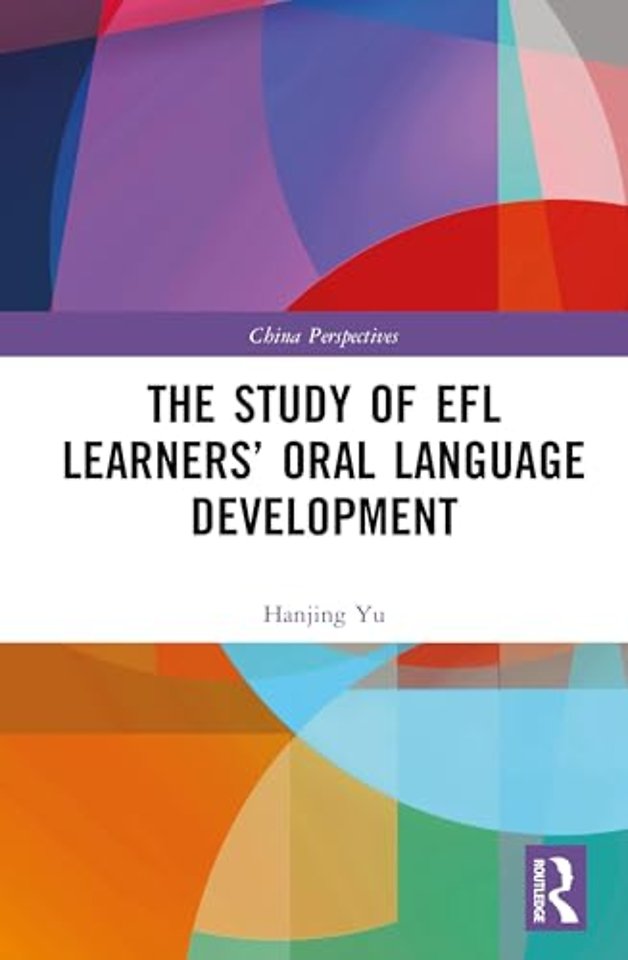 The Study of EFL Learners’ Oral Language Development