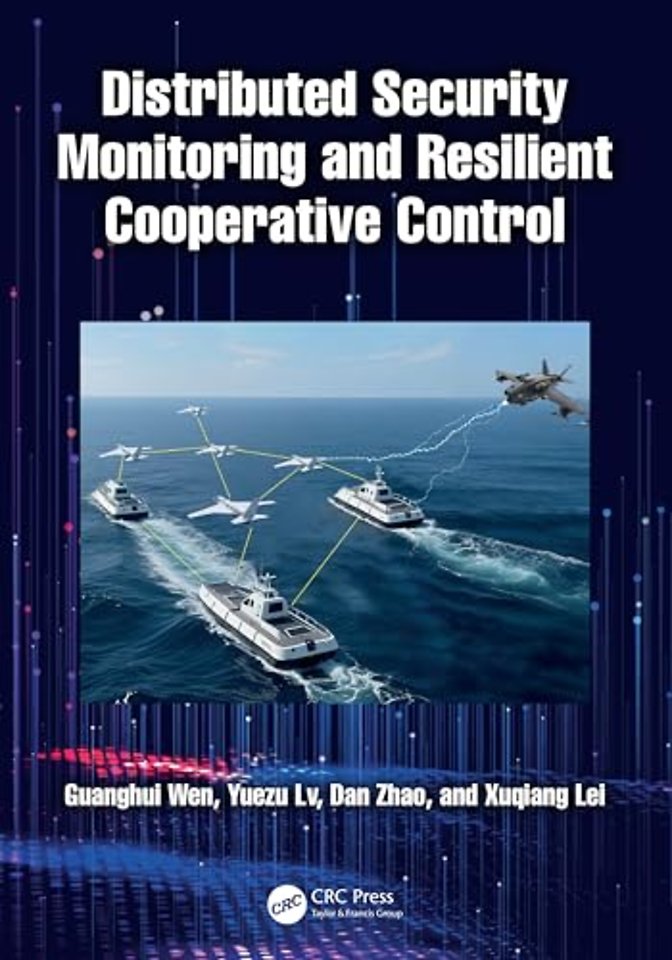 Distributed Security Monitoring and Resilient Cooperative Control
