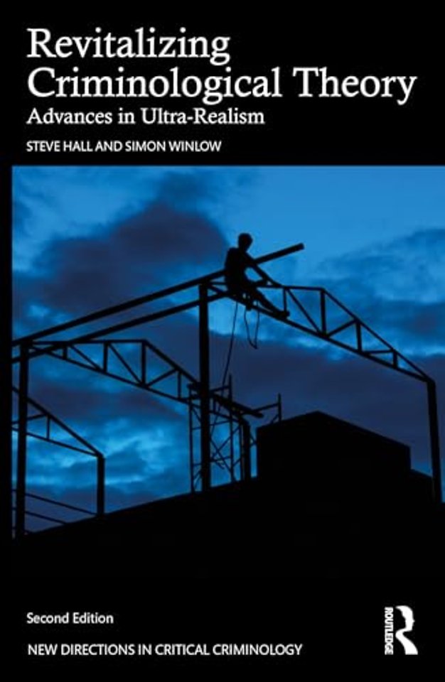 Revitalizing Criminological Theory