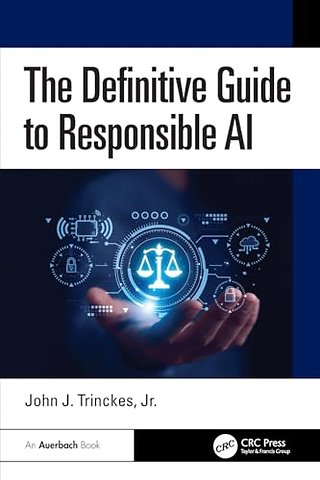 The Definitive Guide to Responsible AI