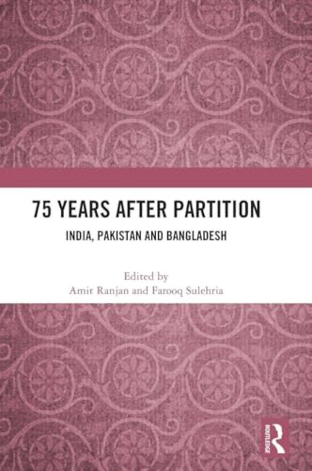 75 Years After Partition