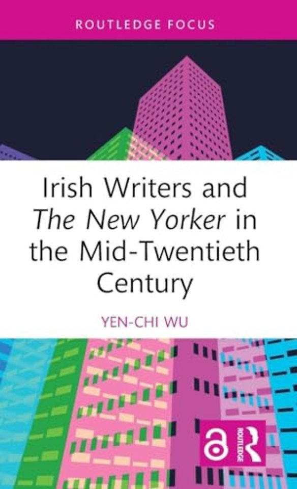 Irish Writers and The New Yorker in the Mid-Twentieth Century
