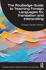 The Routledge Guide to Teaching Foreign Languages for Translation and Interpreting