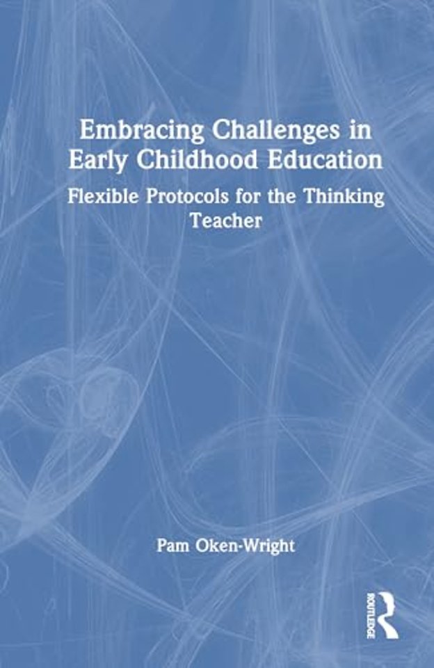 Embracing Challenges in Early Childhood Education