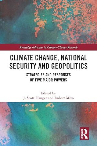 Climate Change, National Security and Geopolitics