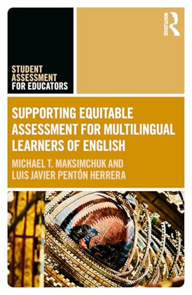 Supporting Equitable Assessment for Multilingual Learners of English