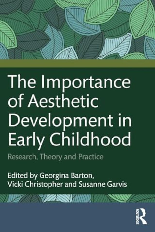 The Importance of Aesthetic Development in Early Childhood