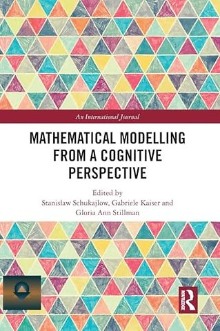 Mathematical Modelling from a Cognitive Perspective