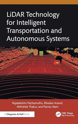 LiDAR Technology for Intelligent Transportation and Autonomous Systems
