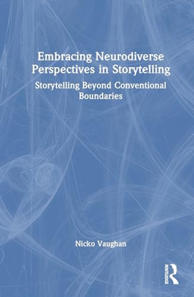 Embracing Neurodiverse Perspectives in Storytelling