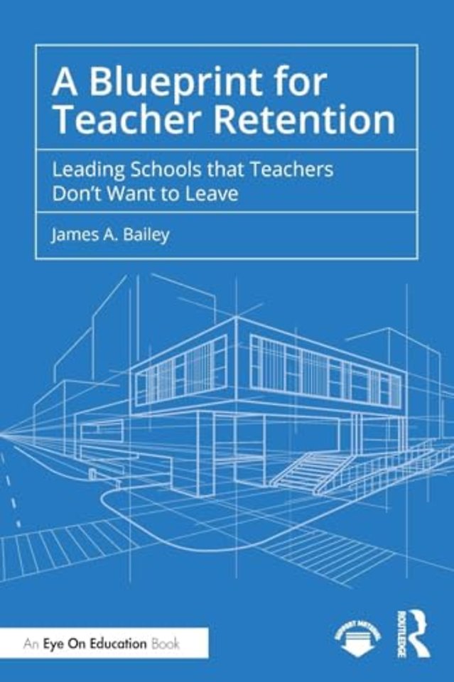 A Blueprint for Teacher Retention