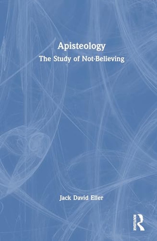 Apisteology