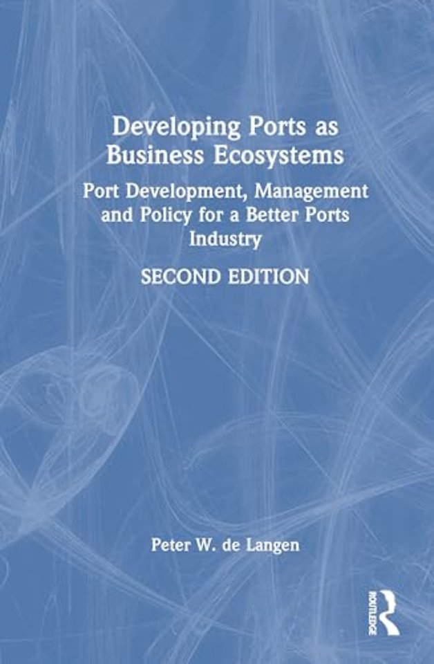 Developing Ports as Business Ecosystems